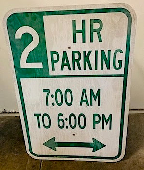 Two Hour Parking Metal Sign